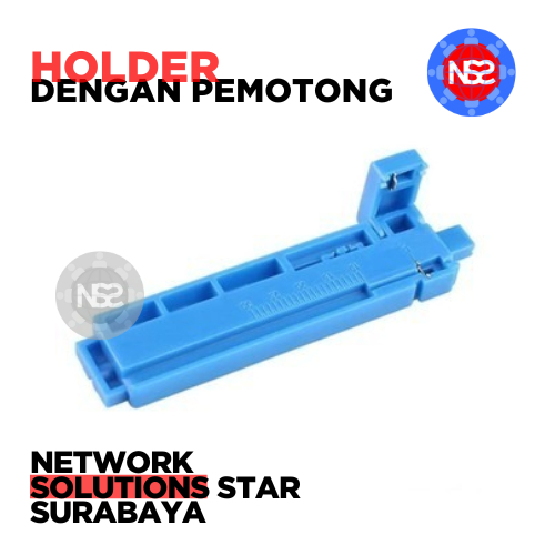Holder Dropcore Untuk Fast Connector Lengkap Pemotong Core